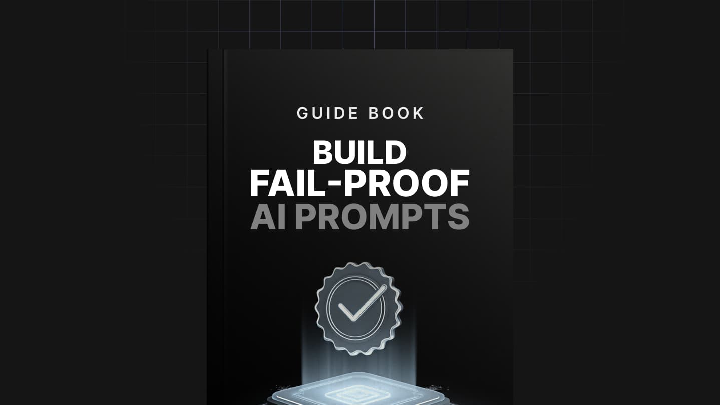Build Fail Proof AI Prompts Guide