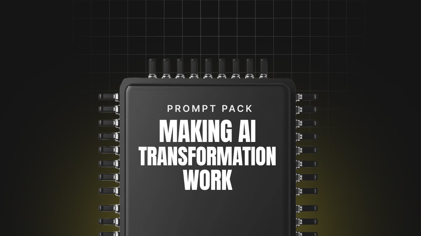 Making AI Transformation Work Prompts