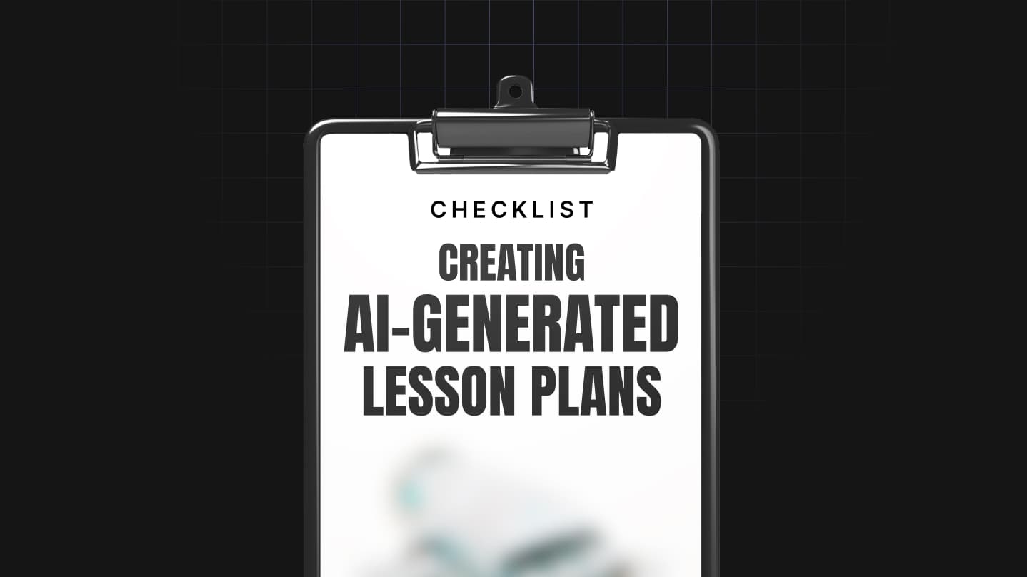 Creating Effective AI Generated Lesson Plans Checklist
