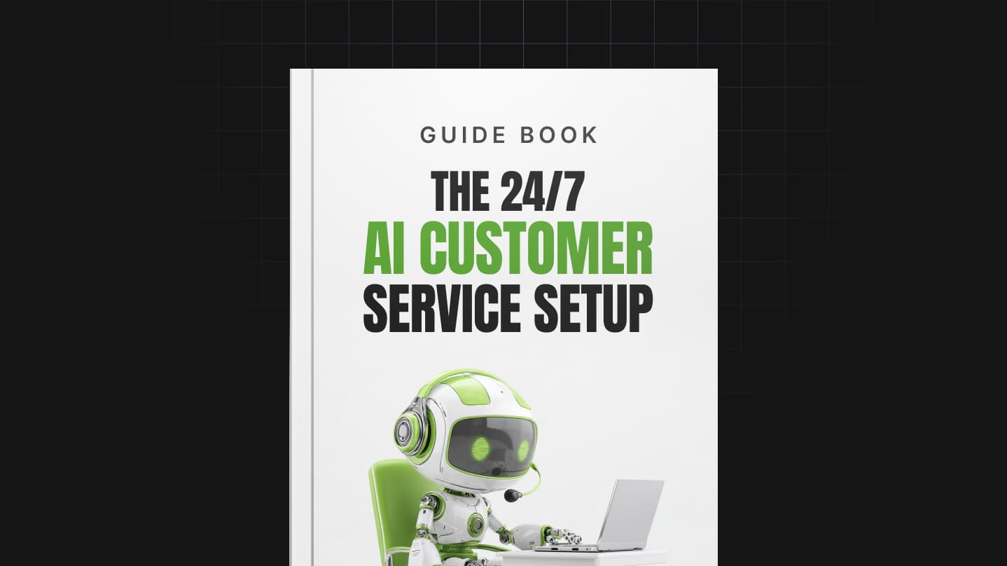 The 24 7 AI Customer Service Setup Guide