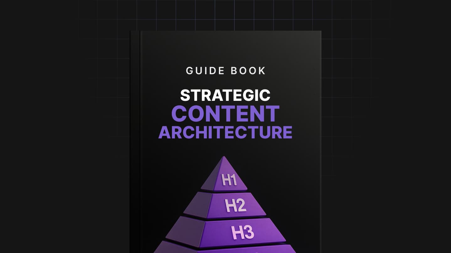 The Strategic Content Architecture Guide