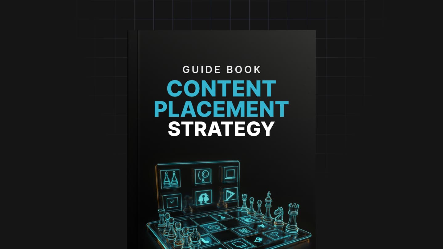 Content Placement Strategy Guide